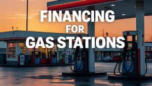 Gas Station Equipment Financing